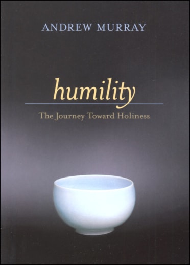 Humility: Journey Toward Holiness