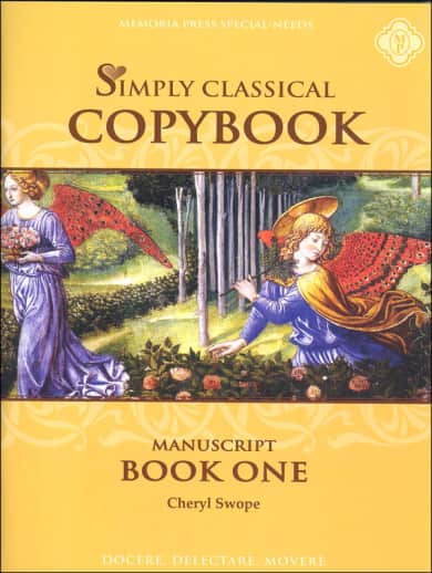 Memoria Press Simply Classical Copybook Manuscript: Book One