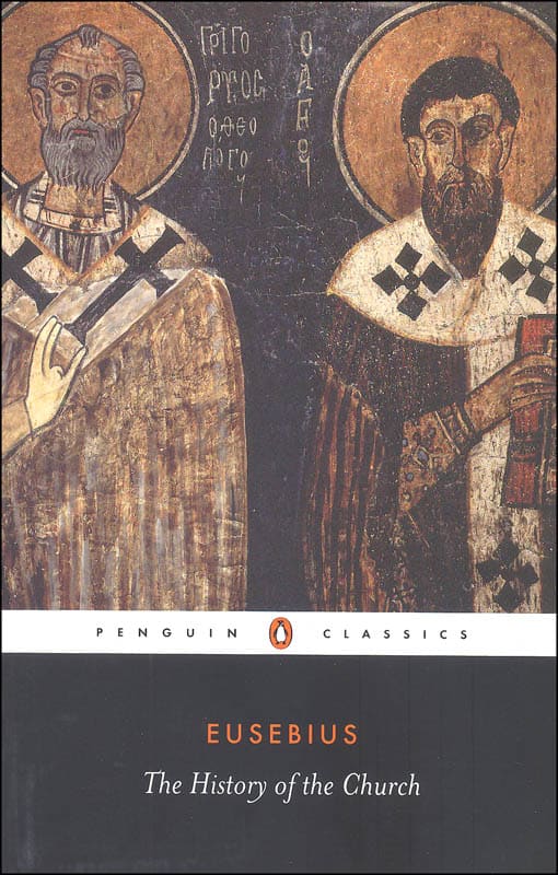 The History of the Church by Eusebius (Penguin Classics)