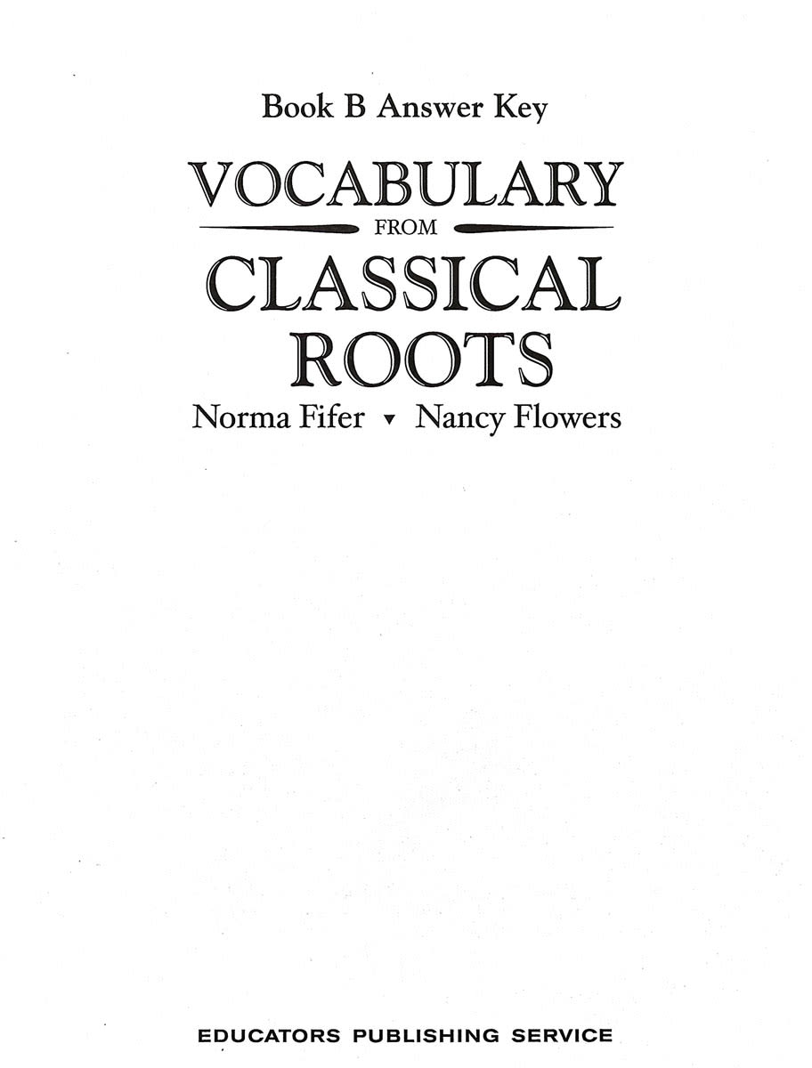 Vocabulary From Classical Roots B Answer Key Only