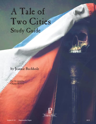 A Tale of Two Cities Study Guide | Progeny Press