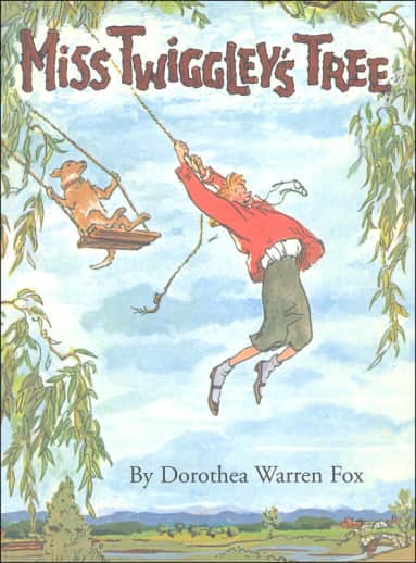 Miss Twiggley's Tree by Dorothea Warren Fox