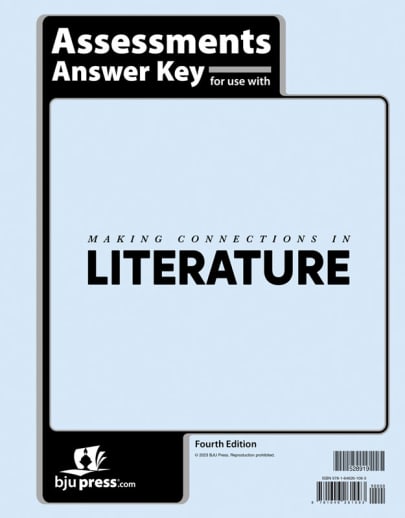 BJU Press Making Connections in Literature 8 Assessments Answer Key 4th Edition