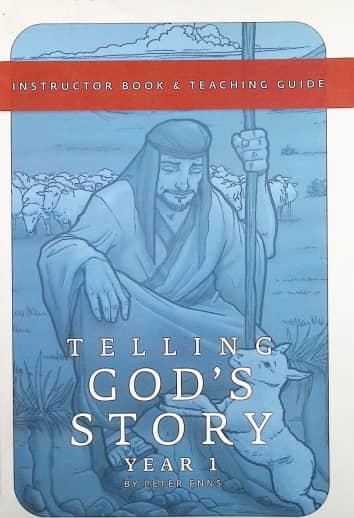 Telling God's Story, Year One: Instructor Text and Teaching Guide