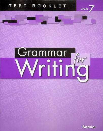 Grammar for Writing Test Booklet Grade 7