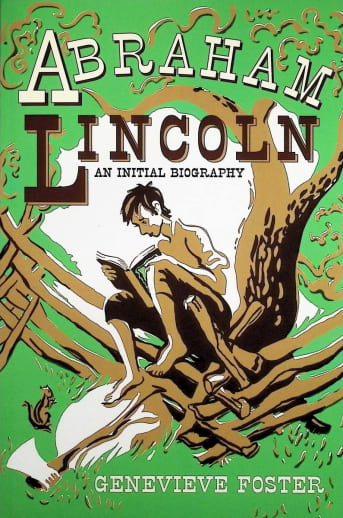 Abraham Lincoln: An Initial Biography