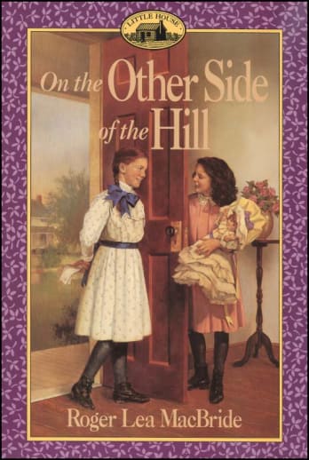 On the Other Side of the Hill by Roger Lea MacBride