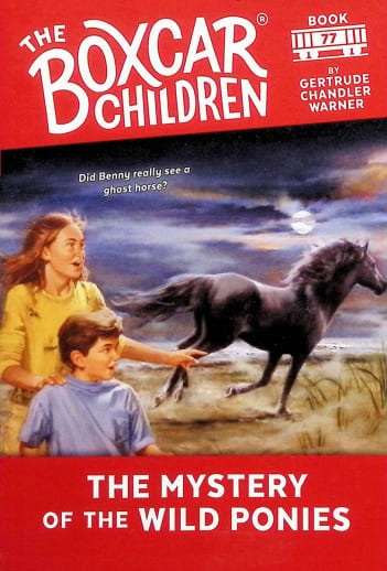 The Boxcar Children Book 77: The Mystery of the Wild Ponies