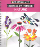 Brain Games - Sticker by Number: In the Garden (Easy - Square Stickers):  Create Beautiful Art With Easy to Use Sticker Fun!