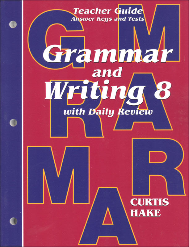 Grammar & Writing 8 Teacher Guide: School Edition