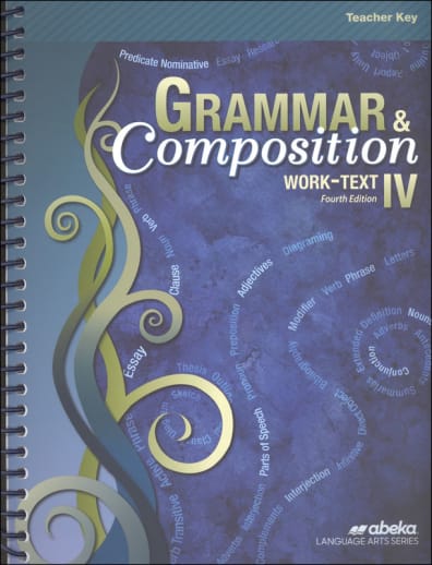 Abeka Grammar and Composition IV Teacher Key