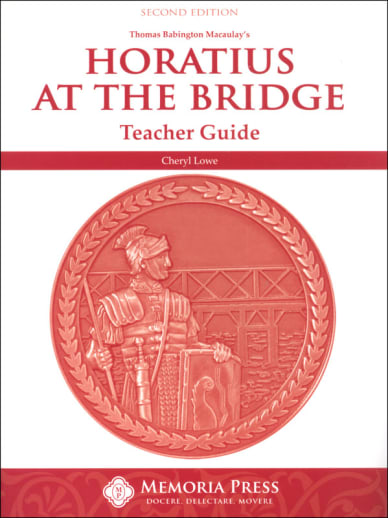 Horatius at Bridge Teacher Guide (2nd Edition)