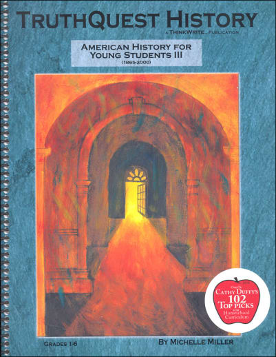 TruthQuest American History for Young Students III (1865-2000)