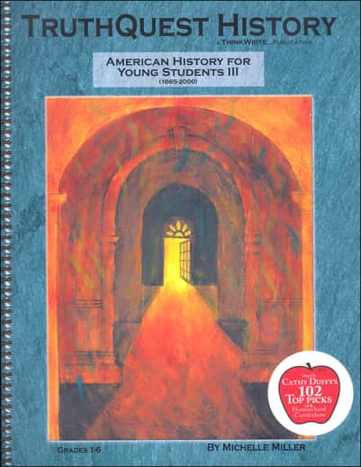 TruthQuest American History for Young Students III (1865-2000)
