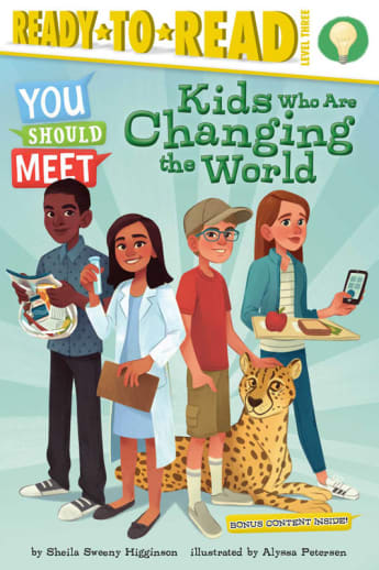 Kids Who Are Changing the World (Ready to Read Level 3)