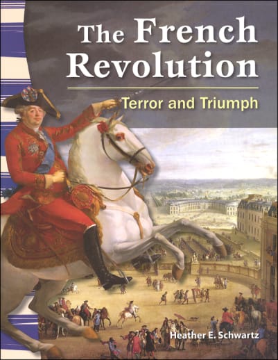 French Revolution: Terror and Triumph (World History Eras and Events)