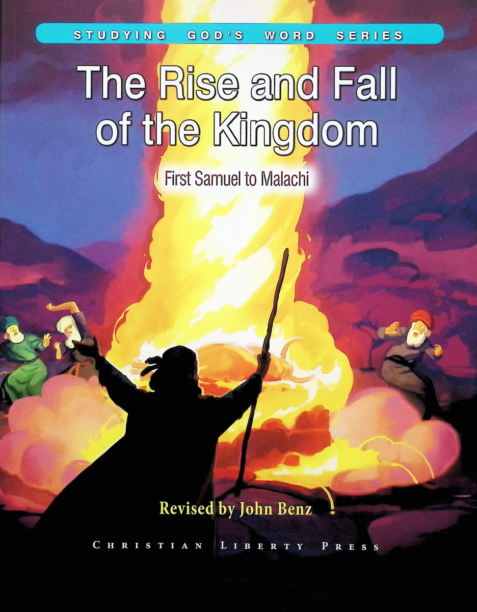 The Rise and Fall of the Kingdom: First Samuel to Malachi Workbook