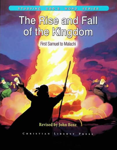 Studying God's Word: Rise and Fall of the Kingdom: First Samuel to Malachi Workbook