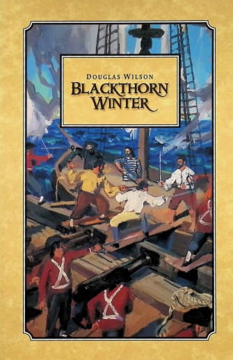 Blackthorn Winter by Douglas Wilson