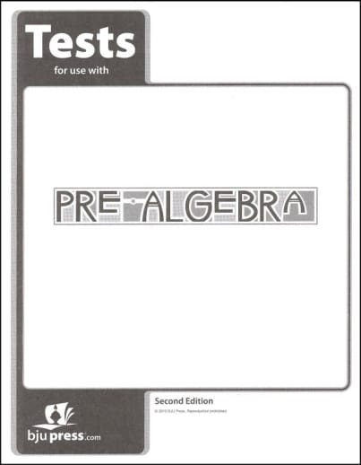 BJU Press Pre-Algebra Tests 2nd Edition