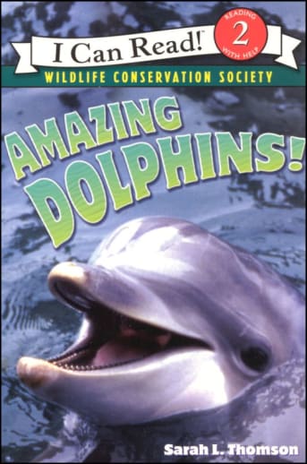 Amazing Dolphins! (I Can Read Level 2)