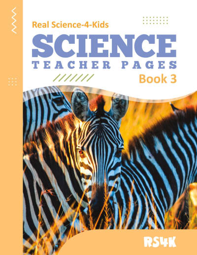 Real Science 4 Kids - Book 3 Teacher Pages