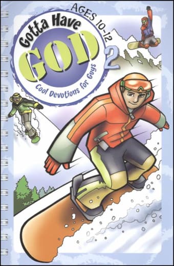 Gotta Have God 2: Cool Devotions for Guys Ages 10-12