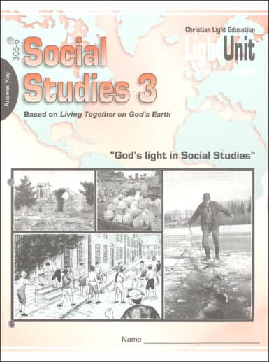 Christian Light Social Studies 305-306 LightUnit A/K Sunrise Ed
