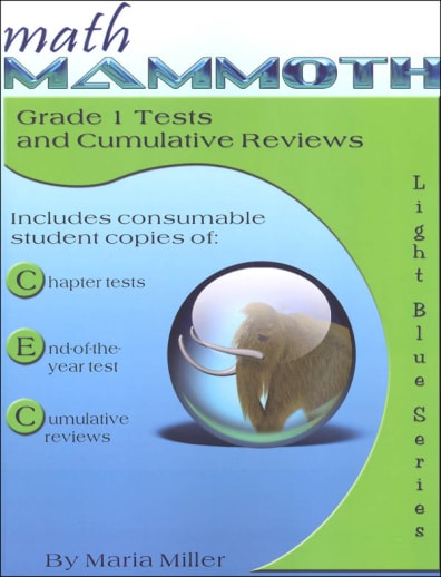 Math Mammoth Grade 1 Tests and Cumulative Reviews (2012 Edition, Full Color)