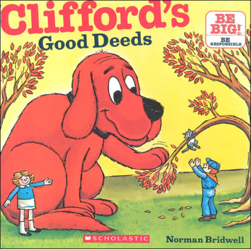 Clifford's Good Deeds by Norman Bridwell