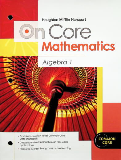 On Core Mathematics Student Edition Worktext Algebra 1