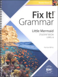 IEW Fix It! Grammar: Level 6 Little Mermaid Student Book