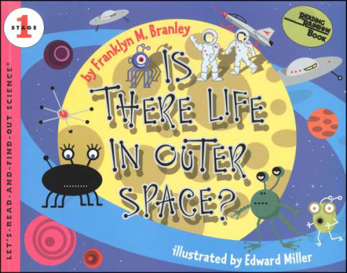Is There Life in Outer Space? (Let's Read and Find Out Science Level 1)