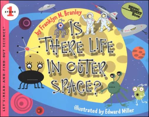 Is There Life in Outer Space? (Let's Read and Find Out Science Level 1)