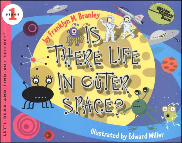 Is There Life in Outer Space? (Let's Read and Find Out Science Level 1)