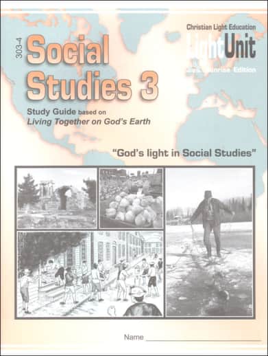 Christian Light Social Studies 303-304 LightUnit Sunrise Ed