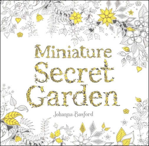 Miniature Secret Garden: Pocket-sized Adventure Coloring Book