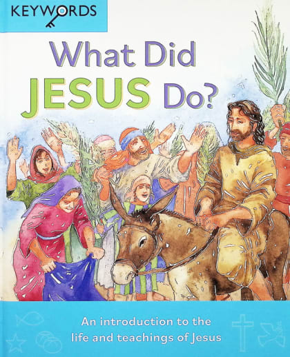 What Did Jesus Do? (Keywords)