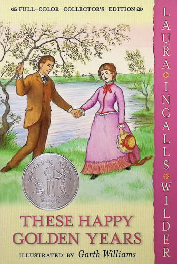 These Happy Golden Years (Full Color Collector's Edition)