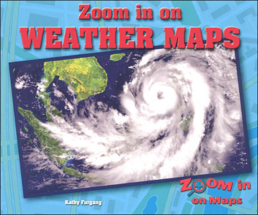 Zoom in on Weather Maps