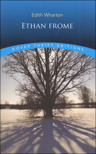 Ethan Frome by Edith Wharton (Thrift Edition)