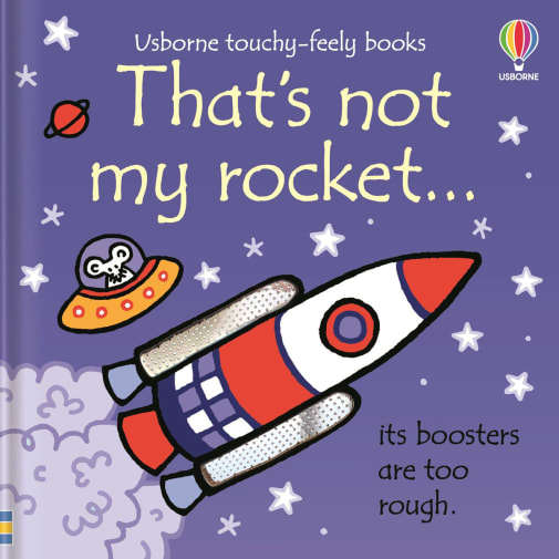 That's Not My Rocket (Touchy-Feely Board Books)