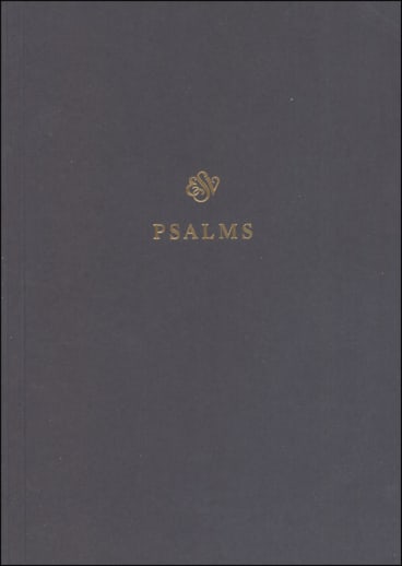 Psalms Scripture Journal (ESV Scripture Journals)