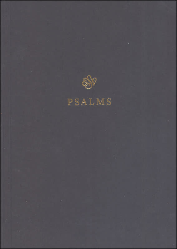 Psalms Scripture Journal (ESV Scripture Journals)
