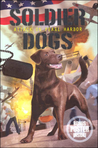 Soldier Dogs #2: Attack on Pearl Harbor