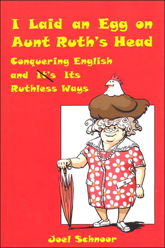 I Laid an Egg on Aunt Ruth