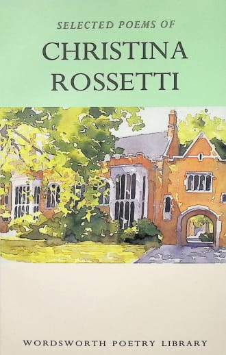 Selected Poems of Christina Rossetti