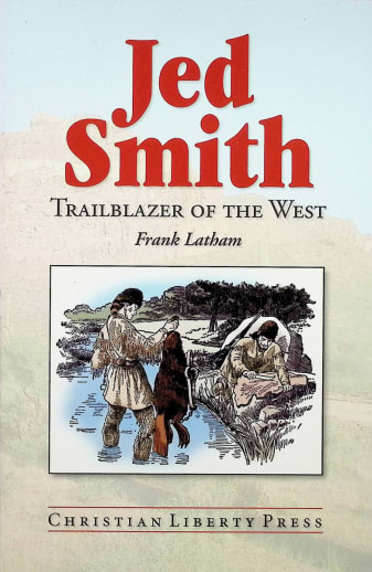Jed Smith: Trailblazer of the West
