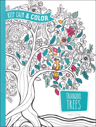 Keep Calm and Color - Tranquil Trees Coloring Book