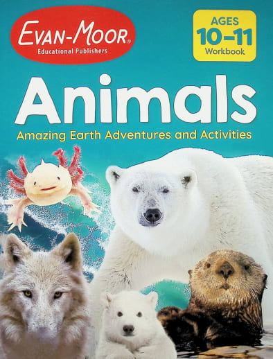 Animals: Amazing Earth Adventures and Activities (Ages 10-11)